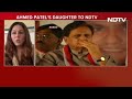 Ahmed Patels Daughter After AAP Gets Bharuch Lok Sabha Seat: No Betrayal  - 00:00 min - News - Video