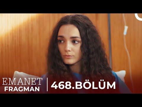 Emanet 468. Bölüm Fragman | 