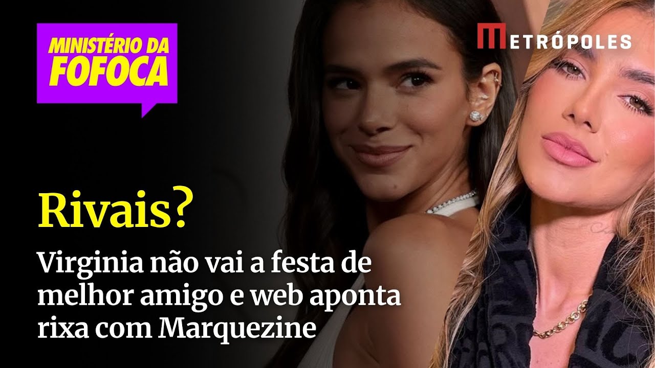 Virginia não vai a festa de melhor amigo e web aponta rixa com Marquezine