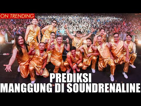 PREDIKSI MANGGUNG DI SOUNDRENALINE.. PENGALAMAN YANG SERU BANGET