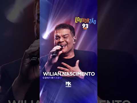 Wilian Nascimento confirmado no Louvorzão 2025! Prepare-se para um grande mover!