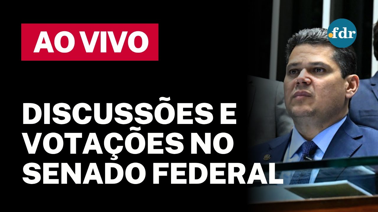🔴 SENADO AO VIVO SENADORES DISCUTEM PROJETOS E FAZEM PRONUNCIAMENTOS NO PLENÁRIO