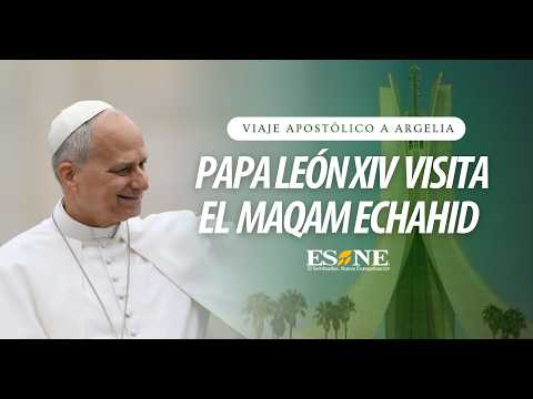 Viaje Apostólico del Papa León XIV a Argelia | Visita al Maqam Echahid