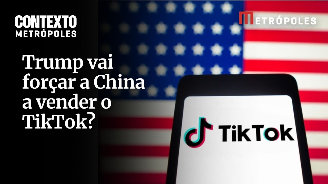 Trump vai forçar a China a vender o TikTok Entenda disputa pela rede social da geração Z