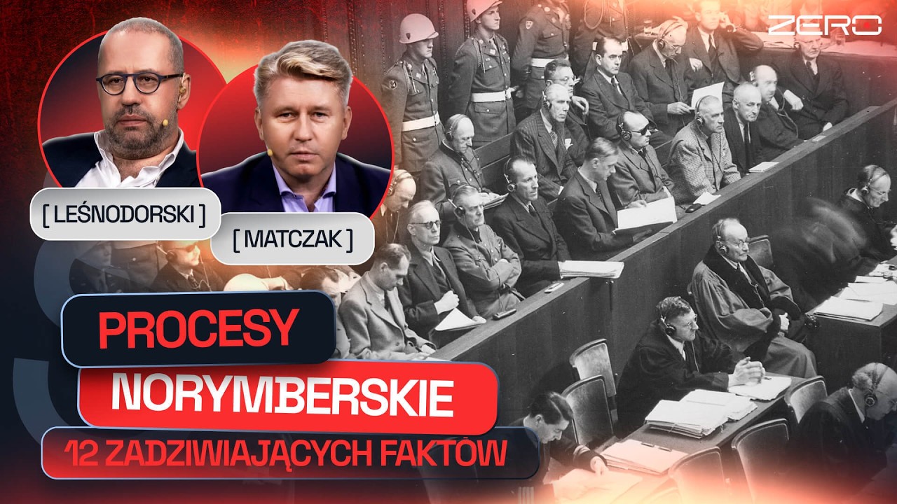 PROCESY NORYMBERSKIE: CZY BYŁY POTRZEBNE? WIELU CHCIAŁO KARY BEZ ŻADNEGO PROCESU