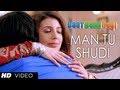 Man Tu Shudi Official Video Song | Baat Ban Gayi | Ali Fazal, Anisa