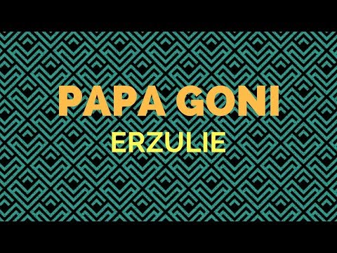 PaPa GoNi - Erzulie