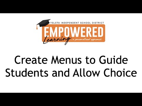 BL: Create Menus to Guide Students and Allow Choice