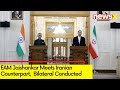 EAM Jaishankar Meets Iranian Counterpart | Bilateral Conducted | NewsX