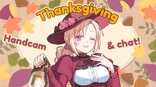 【Handcam】Thanksgiving feast and chat! Thank you ikumins!【Cosmia】