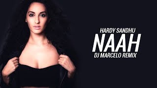 Naah Remix – Harrdy Sandhu