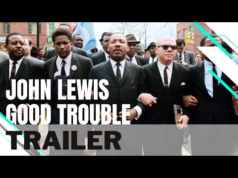John Lewis: Good Trouble'