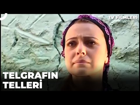 Telgrafın Telleri - Kanal 7 TV Filmi 