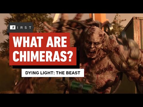 Dying Light: The Beast – Explaining the Chimeras - IGN First