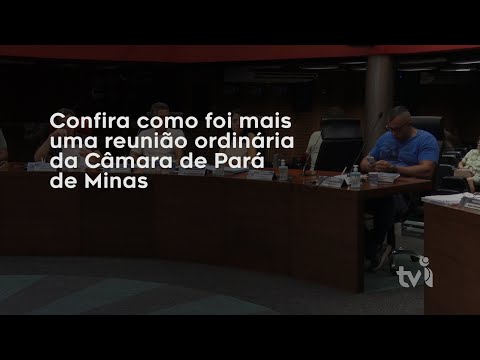 Vídeo: Confira como foi a reunião ordinária da Câmara de Pará de Minas - 27/11/2023