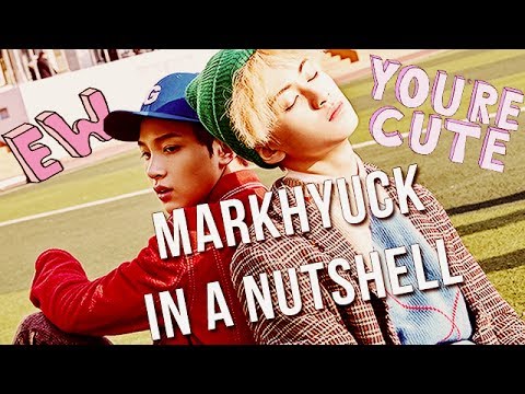 MARKHYUCK IN A NUTSHELL