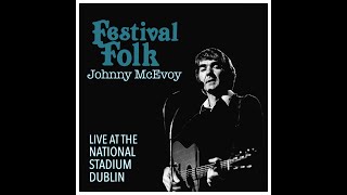 Johnny McEvoy - Live In Concert At The National Stadium 1982, Dublin &#39;Festival Folk&#39; #irishballads