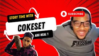 Envy Caine - Story Time With COKESET (ABG Neal) Part 1