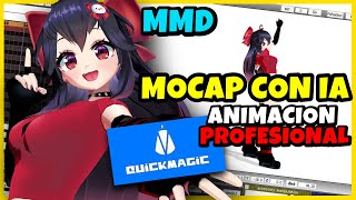 MOCAP para ANIMACION profesional || Actualización Quickmagic 2025