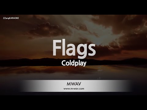 Coldplay-Flags (Karaoke Version)