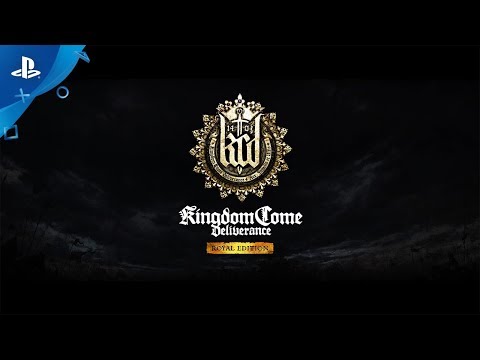 Kingdom Come: Deliverance Royal Edition - Launch Trailer | PS4