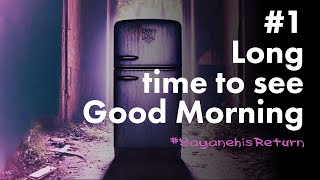 冷蔵庫より。/ Good Morning from the Freezer #YayanehisReturn #Vtuber