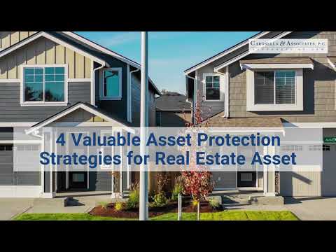4 Valuable Asset Protection Strategies for Real Estate Asset