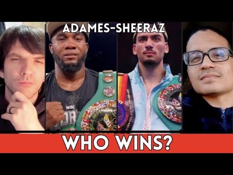 CARLOS ADAMES-HAMZAH SHEERAZ: WHO WINS? FINAL PREDICTION ON WHO TAKES HOME WORLD MIDDLEWEIGHT TITLE