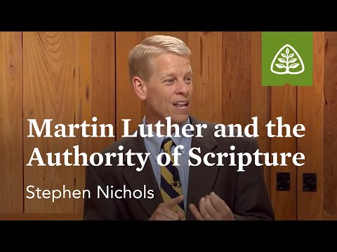 Martin Luther - The Rediscovery of Scripture’s Authority: Reformation Profiles with Stephen Nichols