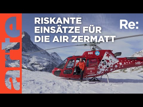 Einsatz am Matterhorn | ARTE Re: