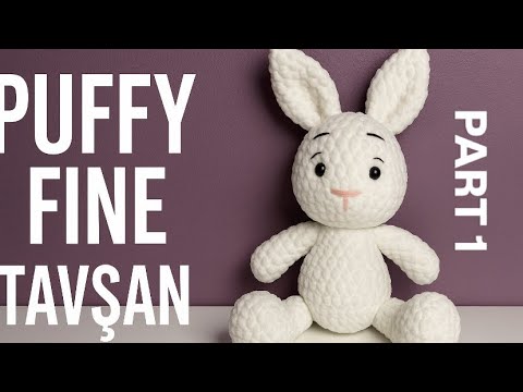 Puffy fine ip ile tavşan yapımı Part 1