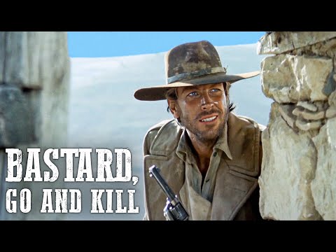 Bastard, Go and Kill | Western | English