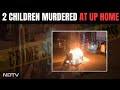Double Murder In UP | Chilling Details On How UP Barber Killed 2 Children At Their Home | NDTV LIVE