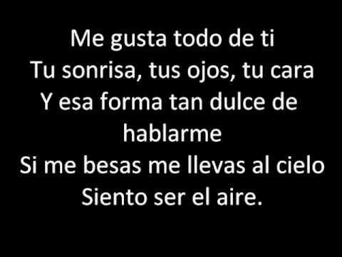 Me gusta todo de ti con letra