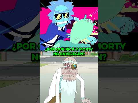 ¿POR QUE RICK Y MORTY <strong>NO</strong> ENVEJECEN? #<strong>shorts</strong>