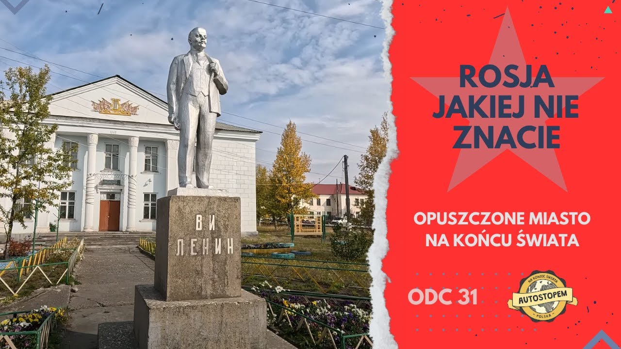 Rosja jakiej nie znacie. Opuszczone miasto na końcu świata (odc.31)