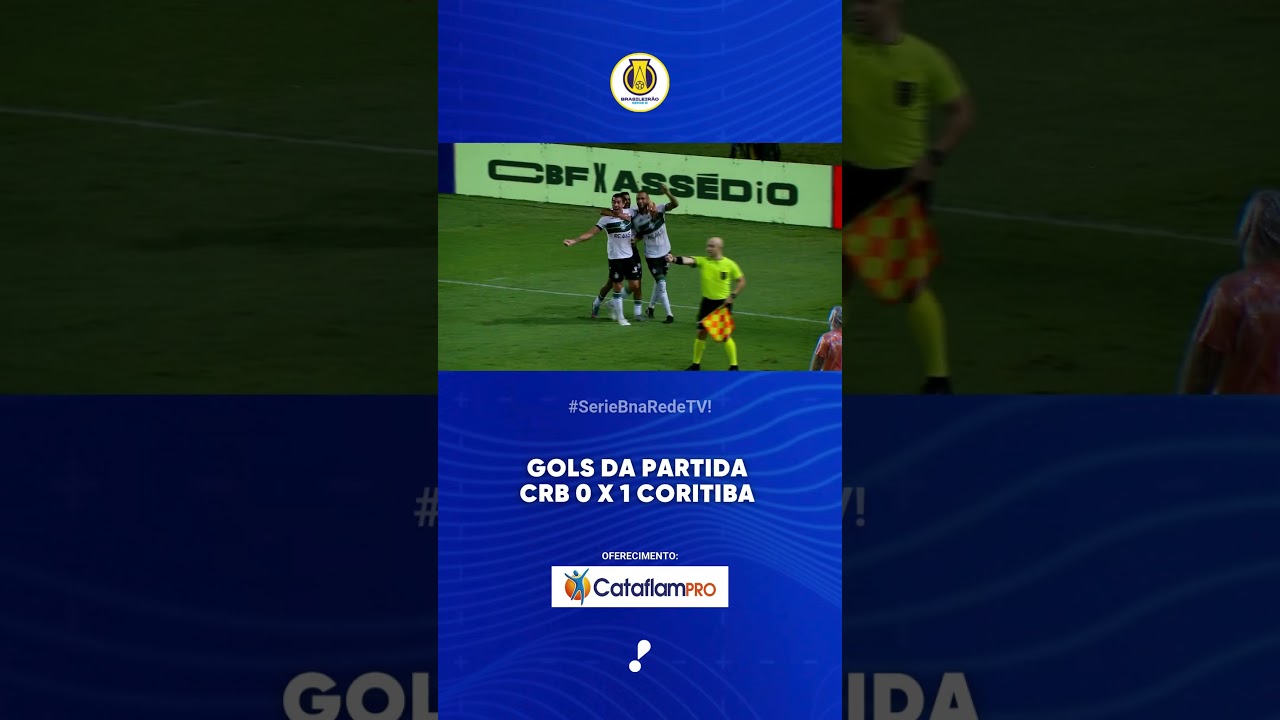 Gols da partida CRB 0 x 1 Coritiba   Série B 2025
