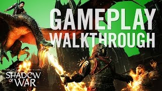 Middle-earth: Shadow of War - 16 Minutes of Gameplay