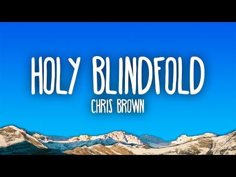 Chris Brown - Holy Blindfold