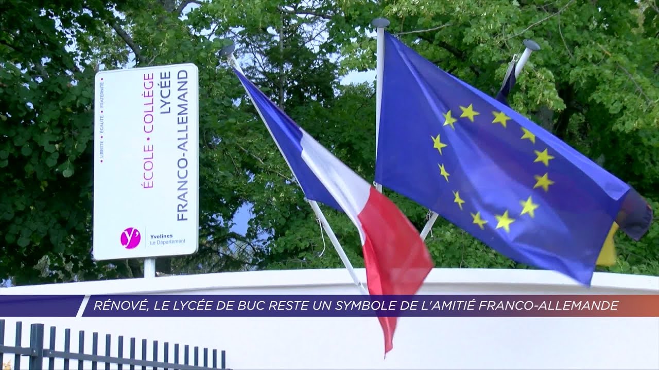 Yvelines | Rénové, le lycée de Buc reste un symbole de l’amitié franco-allemand
