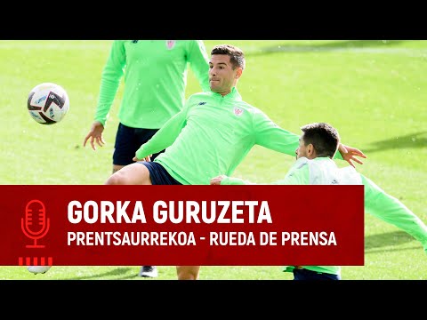 🎙️ Gorka Guruzeta | Rueda de prensa | Prentsaurrekoa