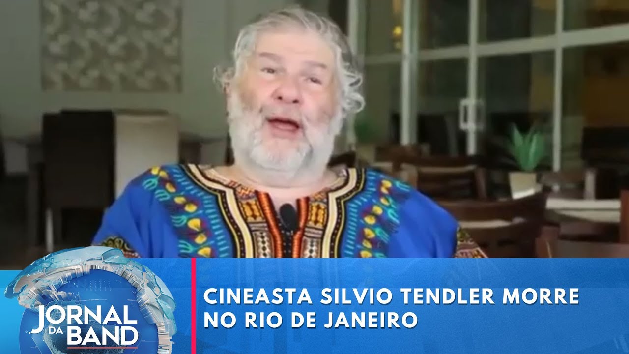 Cineasta Silvio Tendler morre no Rio de Janeiro