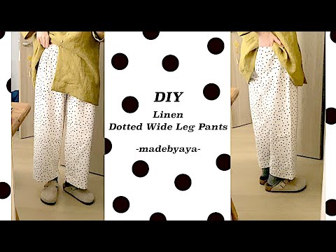 DIY Summer Fashion Polka Dot Wide Leg Pants / Easy Sewing Tutorial 手作り服ㅣmadebyaya