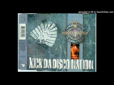 Disco Nation - Kick Da Disco Nation (Nation Single Mix)