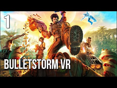 Bulletstorm VR | Part 1 | Our Brutal Adventure Kicks Off With ...