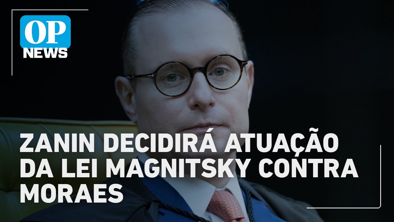 Zanin é designado relator de ação sobre aplicação da Lei Magnitsky contra Moraes | O POVO News