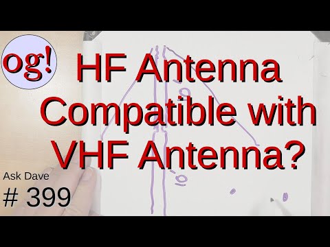 Can I Put One End of a Dipole Next to my VHF Antenna? (#399)