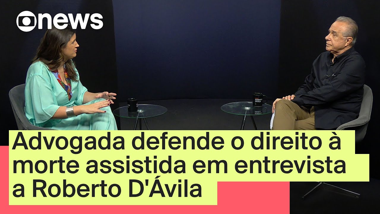 Roberto DÁvila conversa com Luciana Dadalto sobre morte assistida
