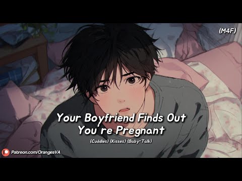 (M4F) Your Boyfriend Finds Out You're Pregnant (Kisses) (Baby-Talk) (Cuddles) ASMR RP
