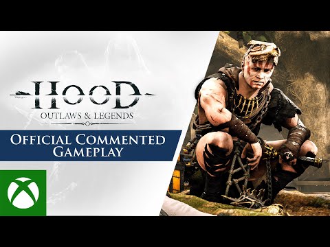 Hood: Outlaws & Legends - Official Commented Gameplay